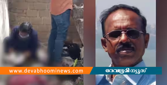 റിട്ട. വനംവകുപ്പ് ഉദ്യോഗസ്ഥന്‍റെ മരണം: കൊലപാതകം; ഇതര സംസ്ഥാന തൊഴിലാളി പിടിയില്‍